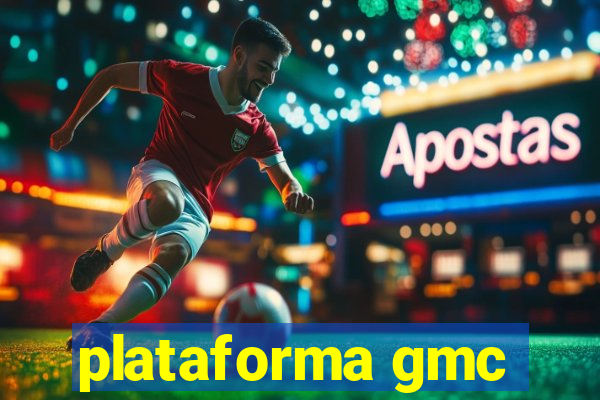 plataforma gmc